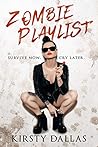 Zombie Playlist by Kirsty Dallas Zombie Playlist by Kirsty Dallas