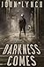 Darkness Comes