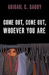 Come Out, Come Ou...