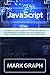 JavaScript: The Ultimate Gu...