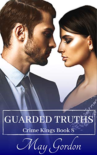 Guarded Truths (Crime Kings #8)