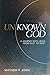 The Unknown God by Mathew P. John