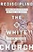 Rediscipling the White Church by David W. Swanson Rediscipling the White Church by David W. Swanson