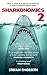 Sharkonomics 2: How to atta...