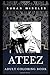 Ateez Adult Coloring Book: ...