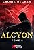 Alcyon Tome 2 by Laurie Becker
