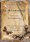 Le Moissonneur: Dossier Archambault