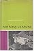 Nothing Venture by Dorothy Neville-Rolfe