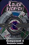 Component 5: A Lower Heaven Short Story Component 5: A Lower Heaven Short Story