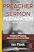The Preacher and Sermon Pre...