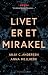 Livet er et mirakel