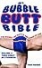 My Bubble Butt Bible: The Higher The Glutes The Closer To God: Volume 1: Thou Shalt Be Stronger