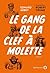 Le gang de la clef à molette