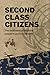 Second Class Citizens