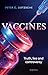 Vaccines: Truth, Lies and C...