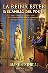 La Reina Ester y el Anillo del Poder: Voz Profética para el Final de los Tiempos (Spanish Edition)