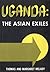 Uganda: The Asian exiles