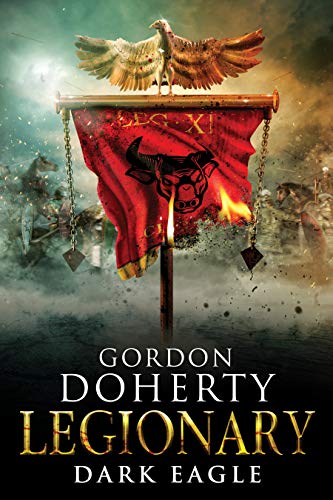 Dark Eagle (Legionary #8)