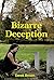 Bizarre Deception