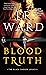 Blood Truth (Black Dagger Legacy, #4)