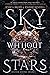 Sky Without Stars (System Divine, #1)