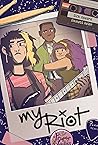 My Riot by Rick Spears