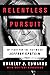 Relentless Pursuit My Fight for the Victims of Jeffrey Epstein