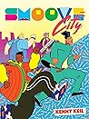 Smoove City by Kenny Keil