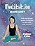 Meditation Made Easy: With ...