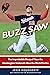 Buzz Saw: The Improbable Story of How the Washington Nationals Won the World Series
