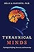 Tyrannical Minds: Psychological Profiling, Narcissism, and Dictatorship