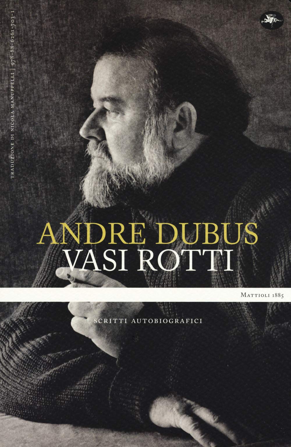 Vasi rotti: Scritti autobiografici