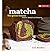 Matcha - der grüne Genuss: ...