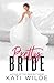 Pretty Bride (The Dead Lands, #3; Rags to Riches, #3)