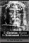 A Christian martyr in Kristiansand Norway: The diary of the Turin Shroud God experiment