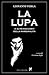 La Lupa e altri racconti della marginalità