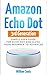 Amazon Echo Dot 3rd Generation by William Seals