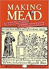 Making Mead: A Co...