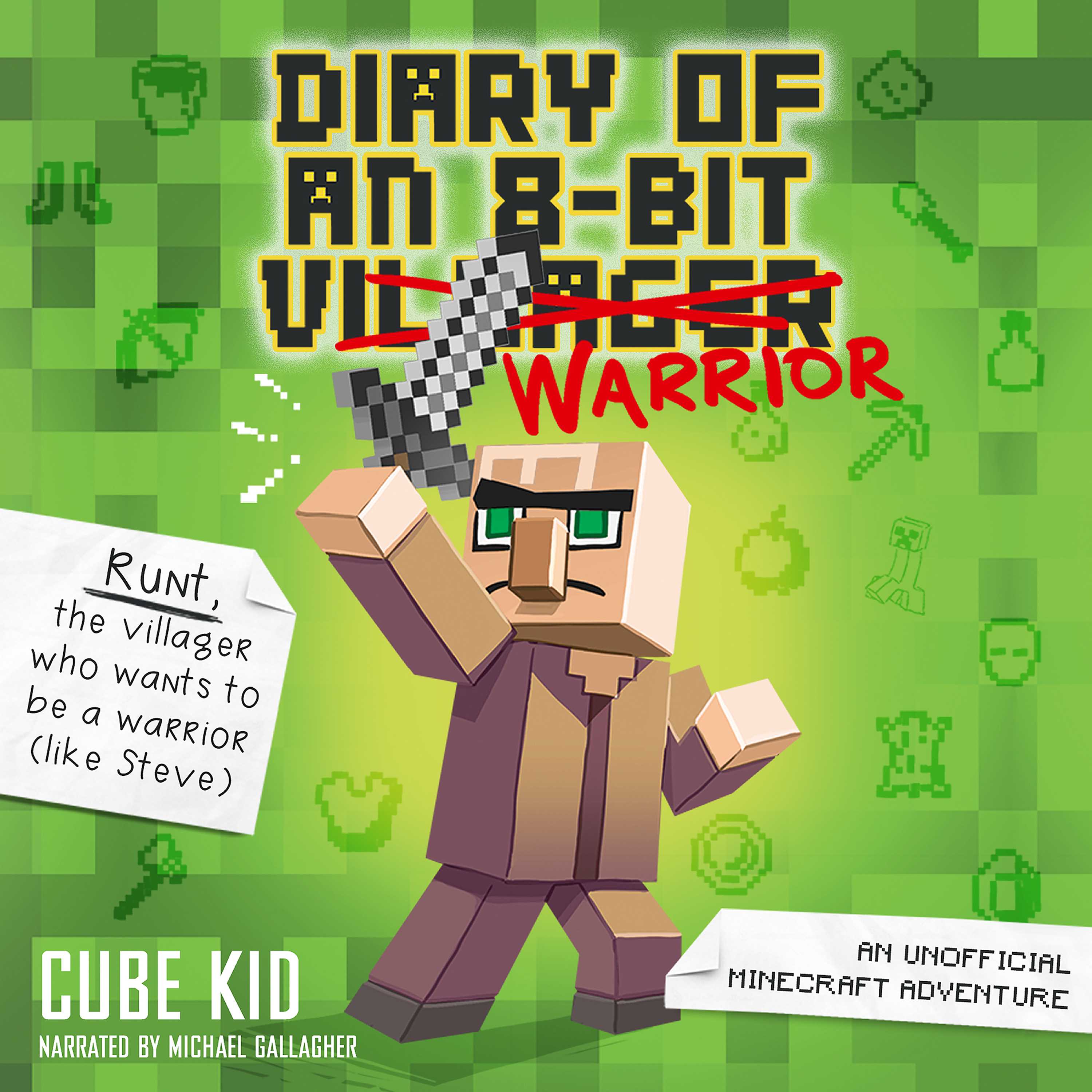 Diary of an 8-Bit Warrior (Book 1 8-Bit Warrior series): An Unofficial Minecraft Adventure