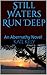 Still Waters Run Deep (Abernathy #1)