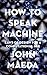 How to Speak Machine: Compu...