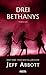 Drei Bethanys (German Edition)