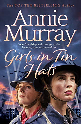 Girls in Tin Hats (Kindle Edition)