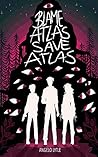 Book cover for Blame Atlas Save Atlas