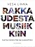 Rakkaudesta musiikkiin : ma...