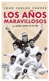 Los Años Maravillosos. La Historia Crema de los 90