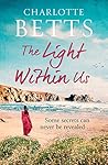 The Light Within Us by Charlotte Betts