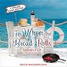 For Whom the Brea...