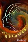 The Gateway (The Travelers, #2) The Gateway (The Travelers, #2)