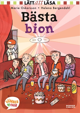 Bästa bion (Vänner 4-ever #4)